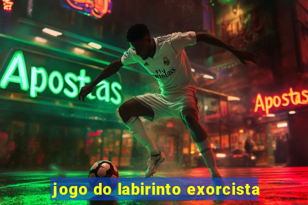 jogo do labirinto exorcista